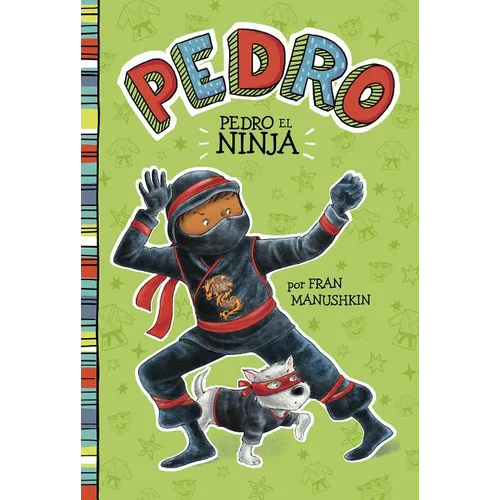 Pedro El Ninja (Pedro the Ninja) - Paperback