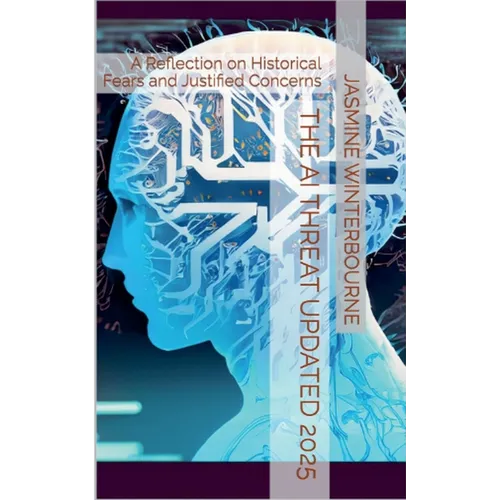 The AI Threat Updated 2025 - Paperback