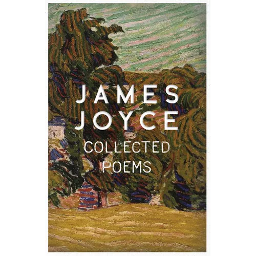 James Joyce - Collected Poems - Hardcover