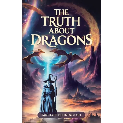 The Truth about Dragons - Paperback