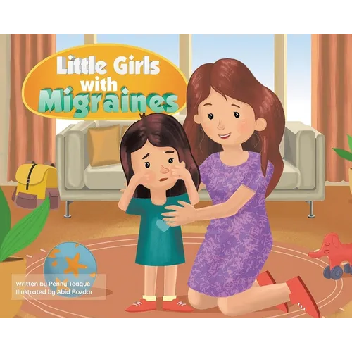 Little Girls with Migraines - Hardcover