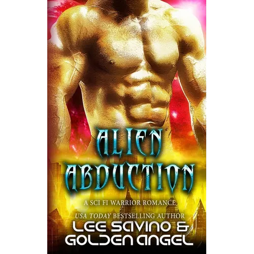 Alien Abduction: A sci fi warrior romance - Paperback