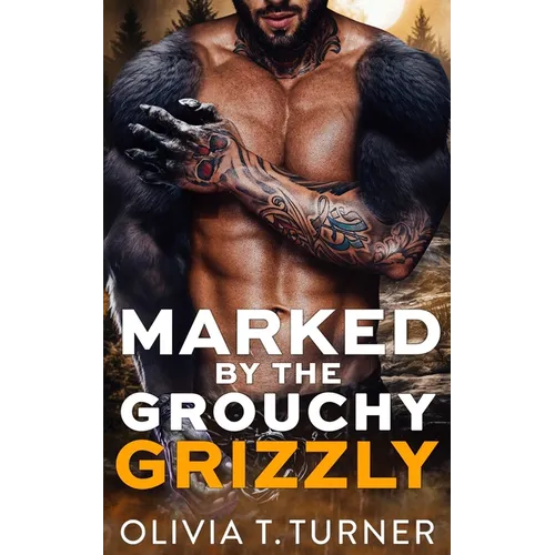 Marked By The Grouchy Grizzly - Paperback