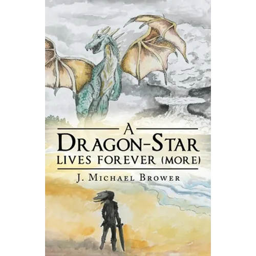 A Dragon-Star Lives Forever (More) - Paperback