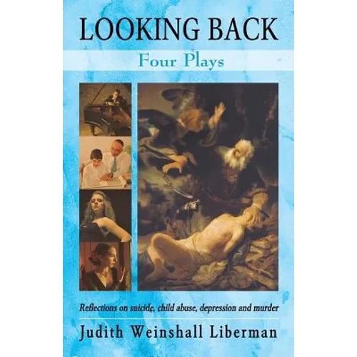 Looking Back: Four Plays - Paperback