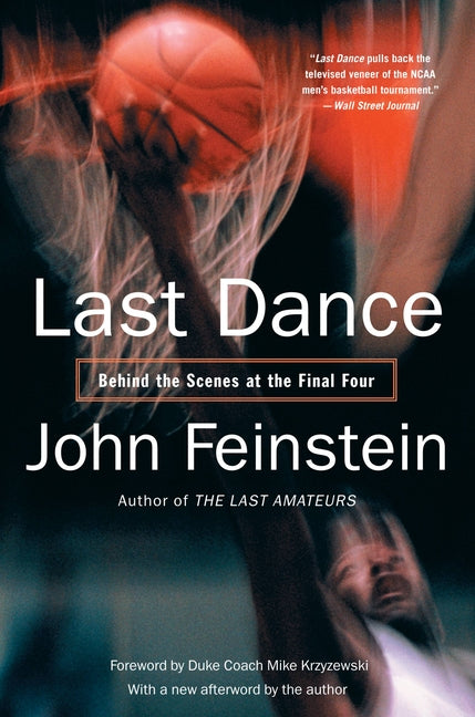Last Dance: Behind the Scenes at the Final Four - Paperback