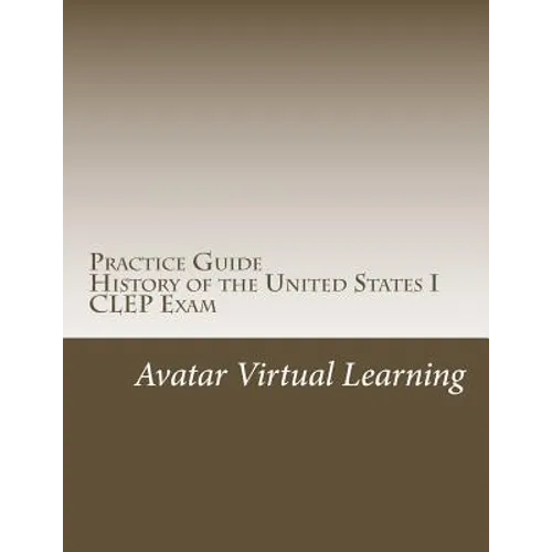 Practice Guide for CLEP US History I - Paperback