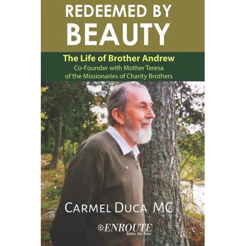 Redeemed by Beauty: The Life of Brother Andrew - Paperback