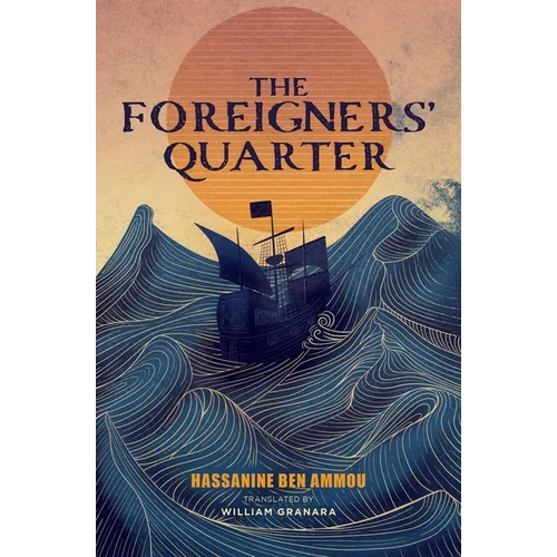The Foreigners' Quarter - Paperback