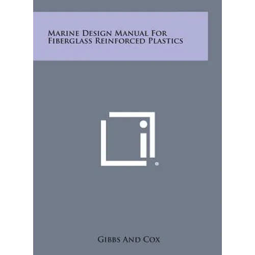 Marine Design Manual For Fiberglass Reinforced Plastics - Hardcover