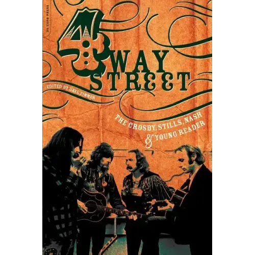 Four Way Street: The Crosby, Stills, Nash & Young Reader - Paperback