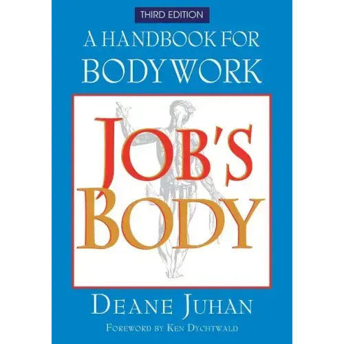 Job's Body: A Handbook for Bodywork - Paperback