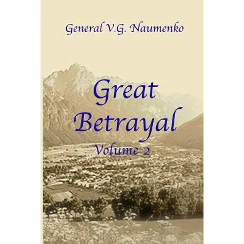 Great Betrayal Volume 2 - Paperback