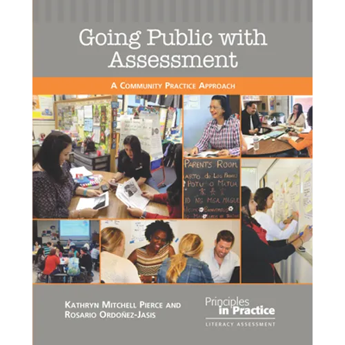 Going Public with Assessment: A Community Practice Approach - Paperback