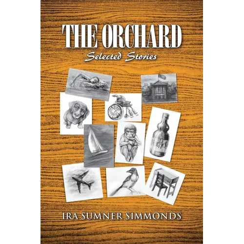 The Orchard: Selected Stories - Paperback