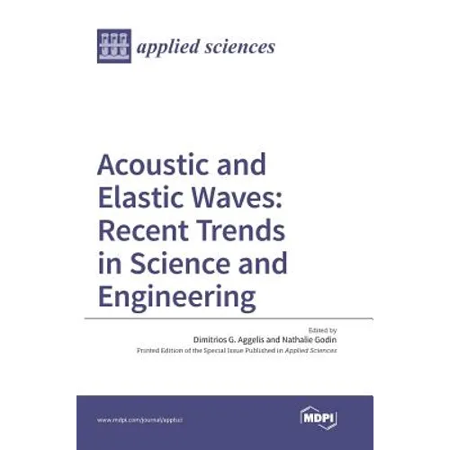 Acoustic and Elastic Waves: Recent Trends in Science and Engineering - Hardcover