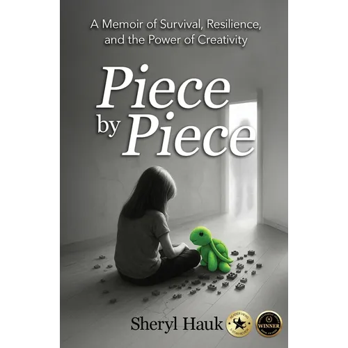 Piece by Piece: A Memoir of Survival, Resilience, and the Power of Creativity - Paperback
