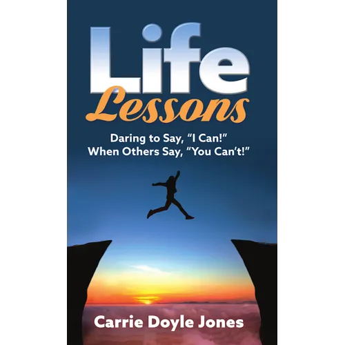 Life Lessons: Daring to Say, 