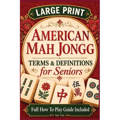 American Mah Jongg: Large Print Terms and Definitions For Seniors - Paperback
