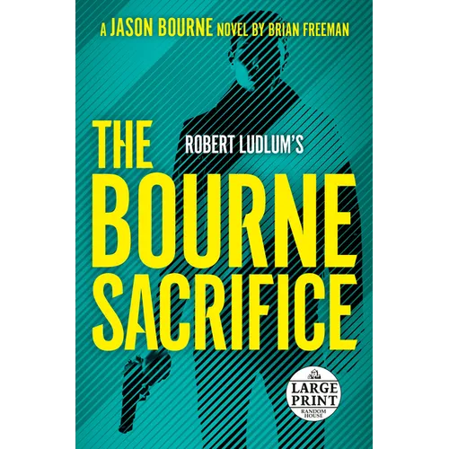 Robert Ludlum's The Bourne Sacrifice - Paperback