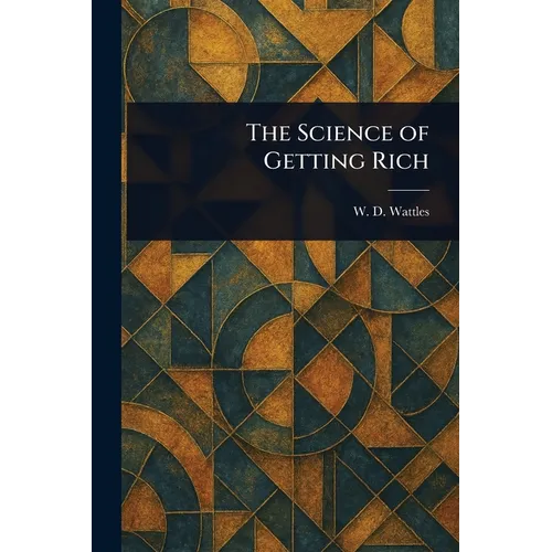 The Science of Getting Rich - Paperback