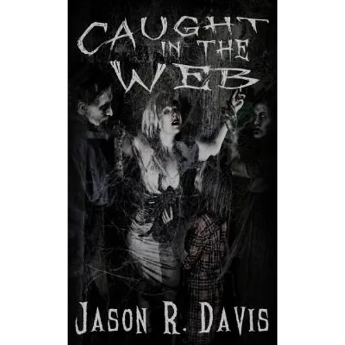 Caught in the Web - Hardcover