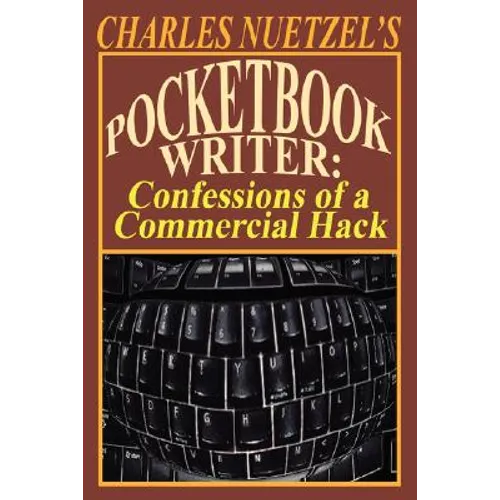 Pocketbook Writer: Confessions of a Commercial Hack - Hardcover