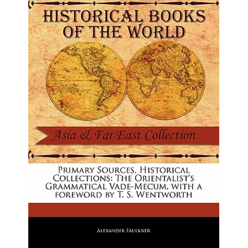 The Orientalist's Grammatical Vade-Mecum - Paperback
