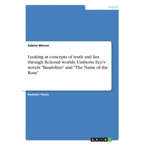 Looking at concepts of truth and lies through fictional worlds. Umberto Eco's novels 