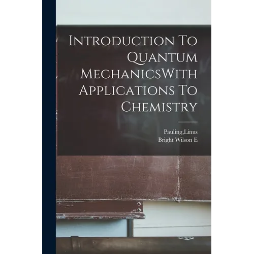 Introduction To Quantum MechanicsWith Applications To Chemistry - Paperback