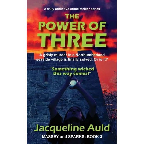 The Power of Three: Massey and Sparks: BOOK 3 - Paperback