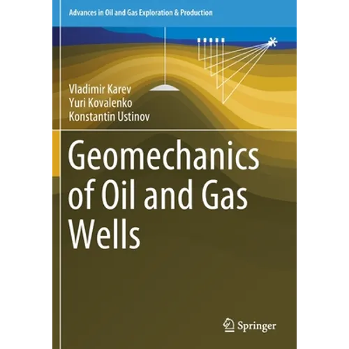 Geomechanics of Oil and Gas Wells - Paperback