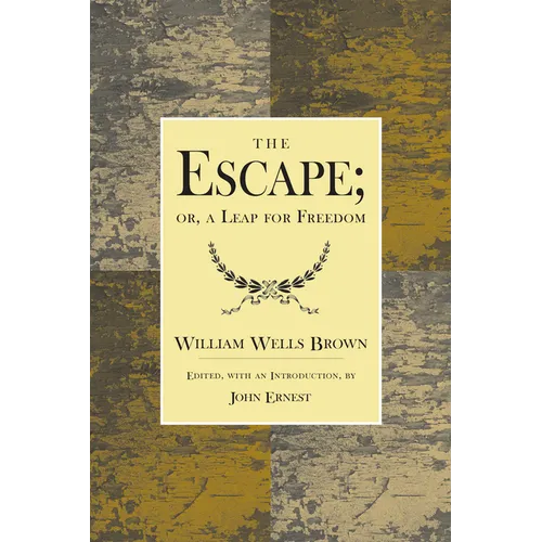 The Escape; Or, a Leap for Freedom.: A Drama in Five Acts. - Paperback