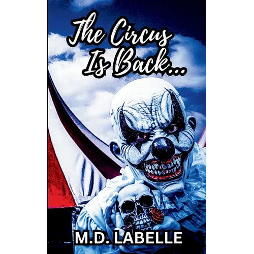 The Circus Is Back - Paperback