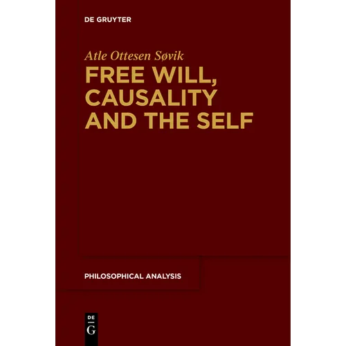 Free Will, Causality and the Self - Paperback