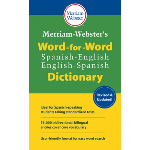 Merriam-Webster's Word-For-Word Spanish-English Dictionary