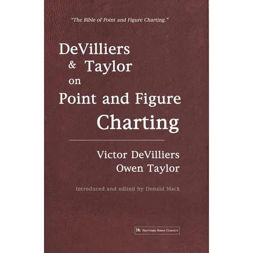 Devilliers and Taylor on Point and Figure Charting - Paperback