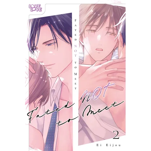Fated Not to Meet, Volume 2 - Paperback
