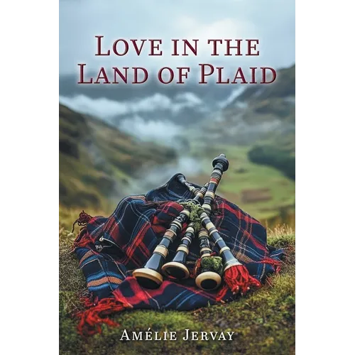 Love in the Land of Plaid - Paperback