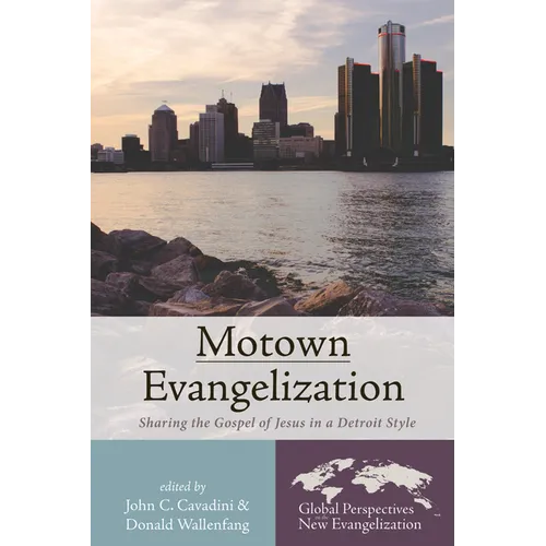 Motown Evangelization: Sharing the Gospel of Jesus in a Detroit Style - Paperback