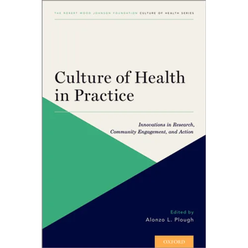 Culture of Health in Practice Coh P - Paperback