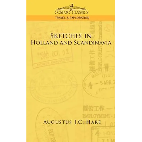 Sketches in Holland and Scandinavia - Paperback