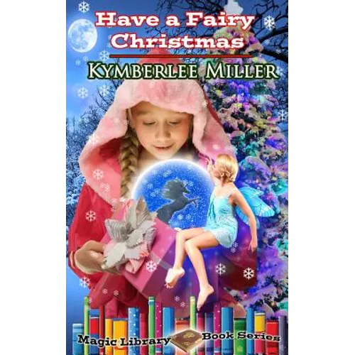 Have A Fairy Christmas - Paperback