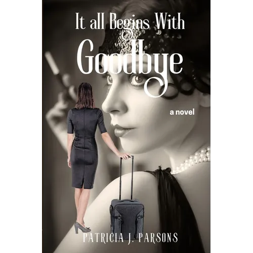 It All Begins With Goodbye - Paperback
