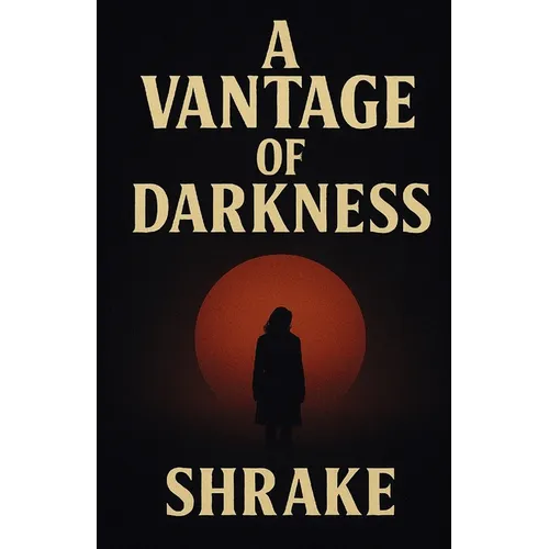 A Vantage of Darkness - Paperback