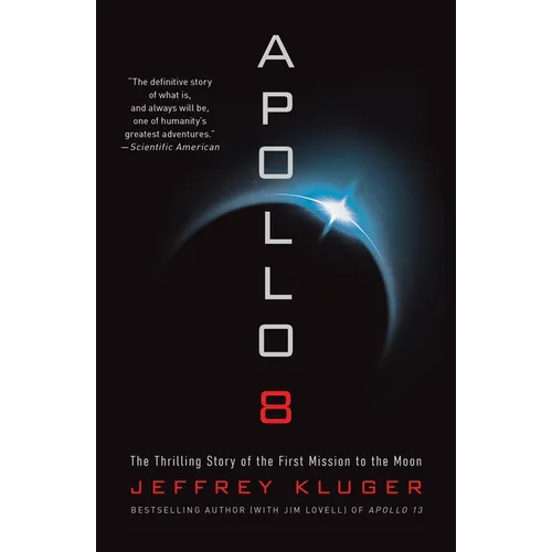 Apollo 8: The Thrilling Story of the First Mission to the Moon - Paperback