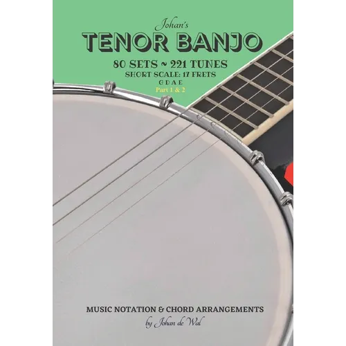 Johan's TENOR BANJO Sets & Tunes: Music Notation & Chord Arrangements - Paperback