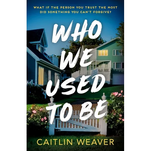 Who We Used to Be - Paperback
