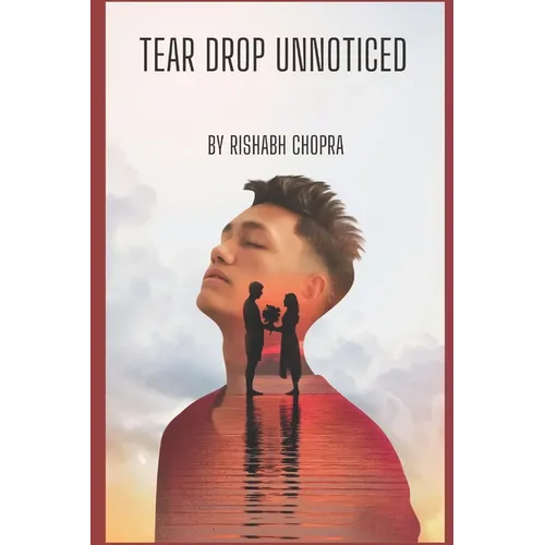 Tear Drop Unnoticed: Unseen Ripples Of Pain - Paperback