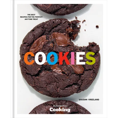 Cookies: The Best Recipes for the Perfect Anytime Treat [A Baking Cookbook] - Hardcover